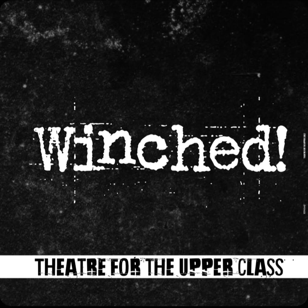 Winched - Theatre for the Upper Class Album - Spotify